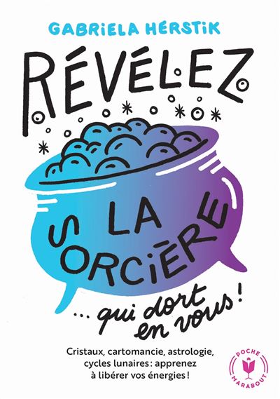 Poche Marabout Revelez La Sorciere Qui Dort En Vous